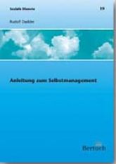 Anleitung zum Selbstmanagement von Rudolf Dadder